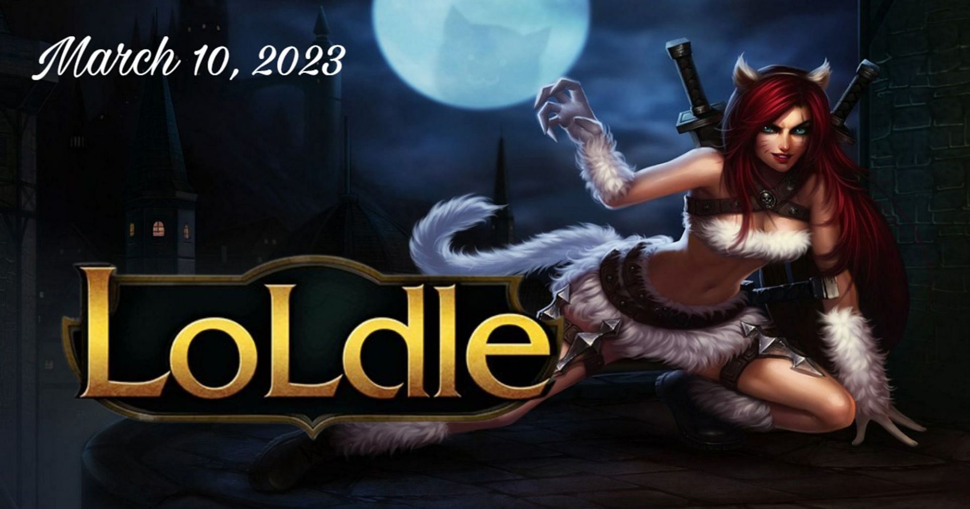 LoLdle answers for March 10, 2023 (Images via Riot Games &amp; LoLdle.net)