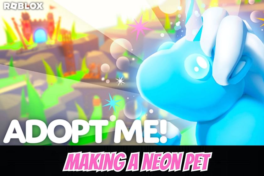 How To Get FREE MEGA NEON PETS In Adopt ME! Roblox Adopt Me 