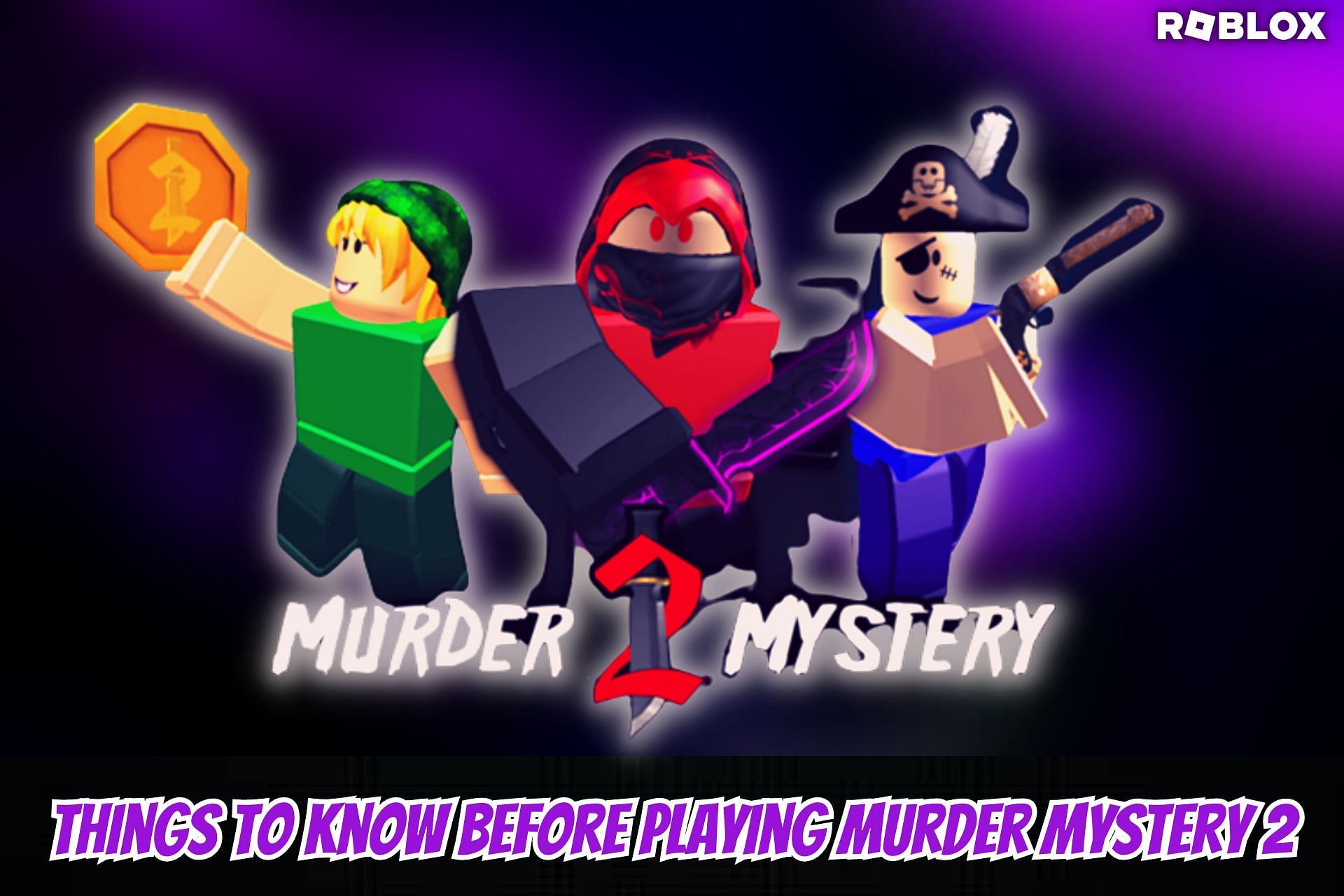Murder Mystery 2 - Roblox