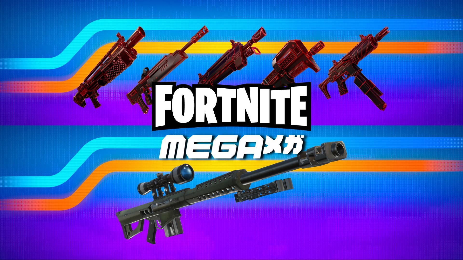 Fortnite Mega Weapons