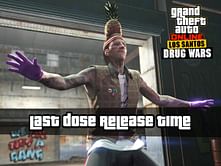 GTA Online The Last Dose DLC expected release time for all regions