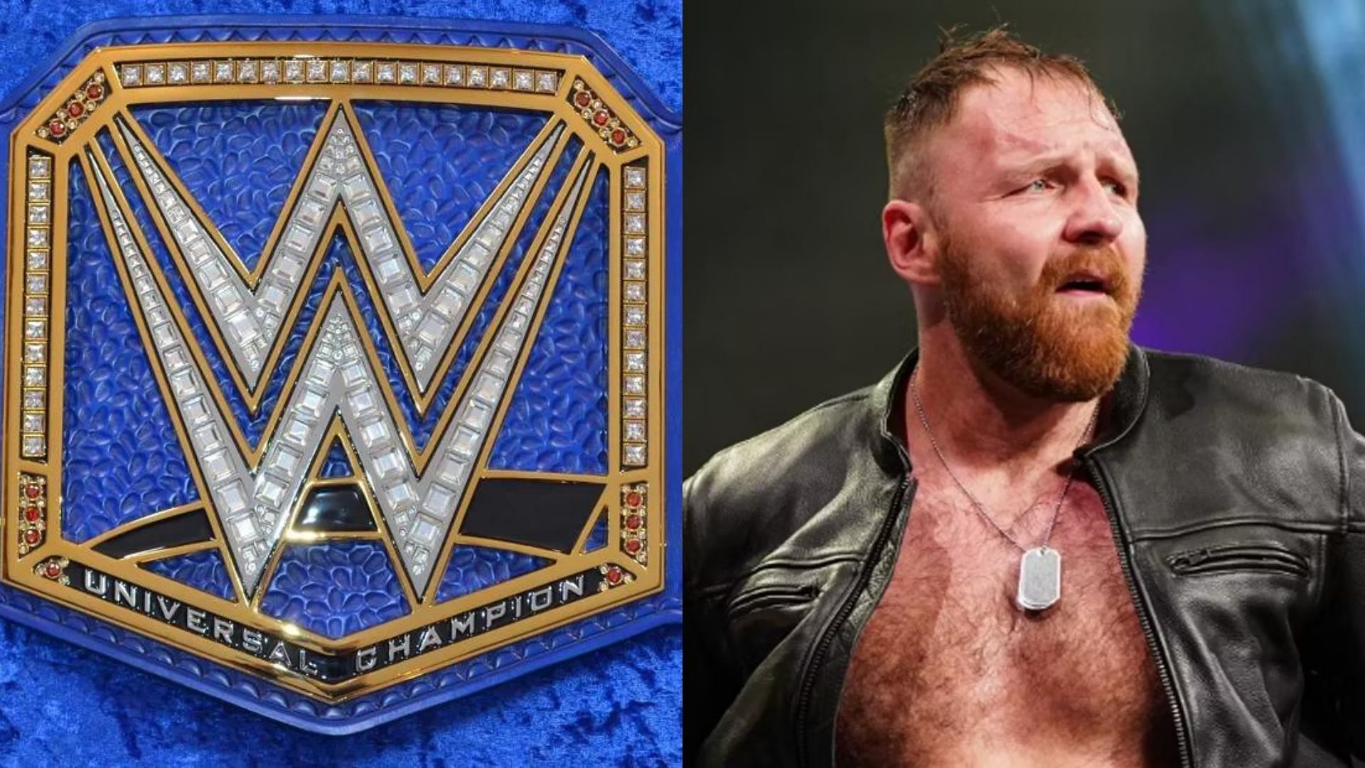 WWE Universal Title (left), Jon Moxley (right)