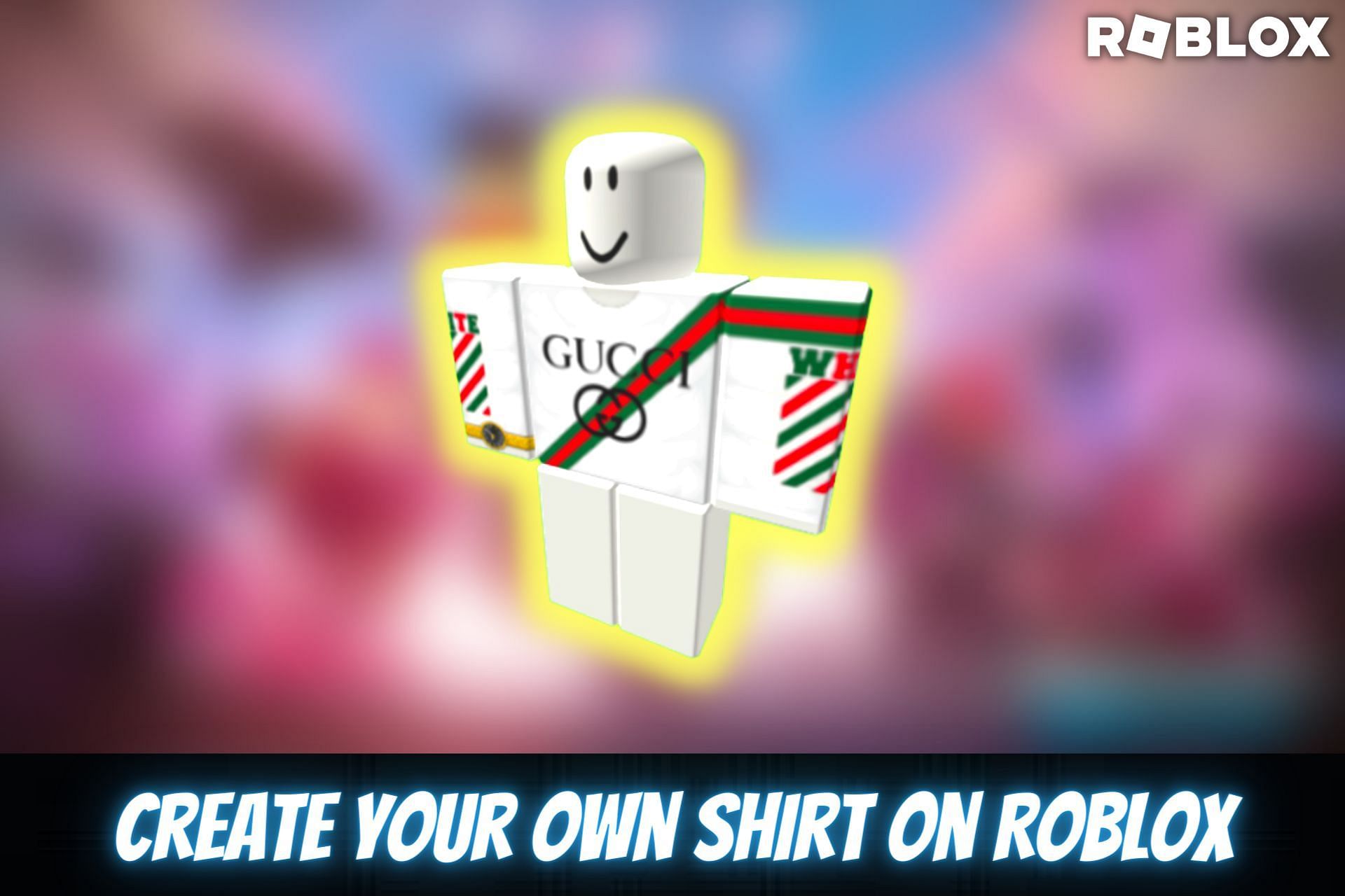 How to make a Shirt on Roblox? - A comprehensive guide