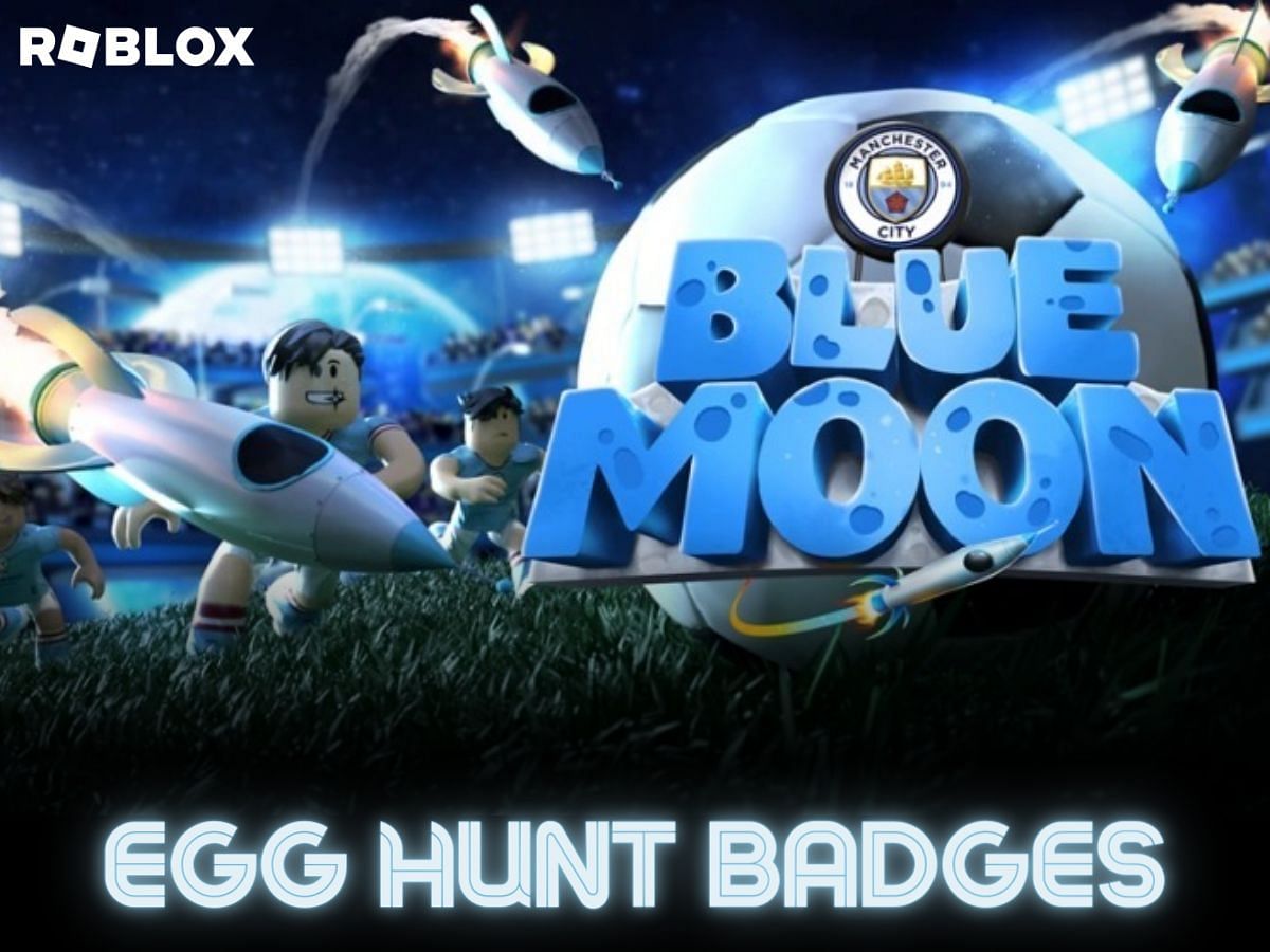 Featured image of Man City Blue Moon Egg Hunt Badges (Image via Sportskeeda)