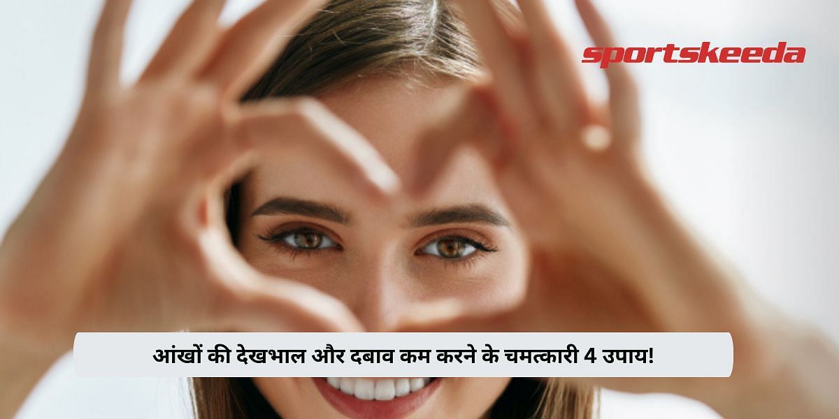 4 remedies to take care of your eyes and reduce pressure!