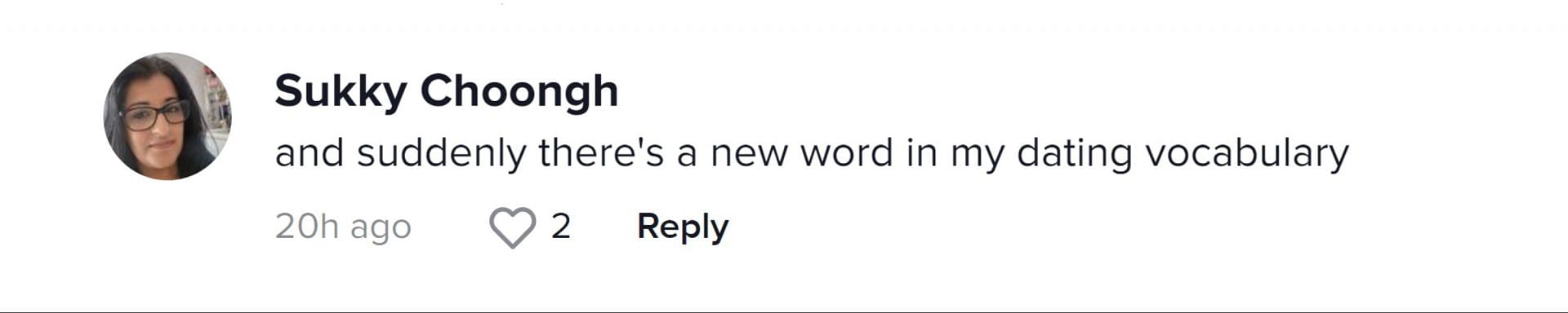 User says that it is a new word in her vocabulary (Image via TikTok/Sukky Choongh)