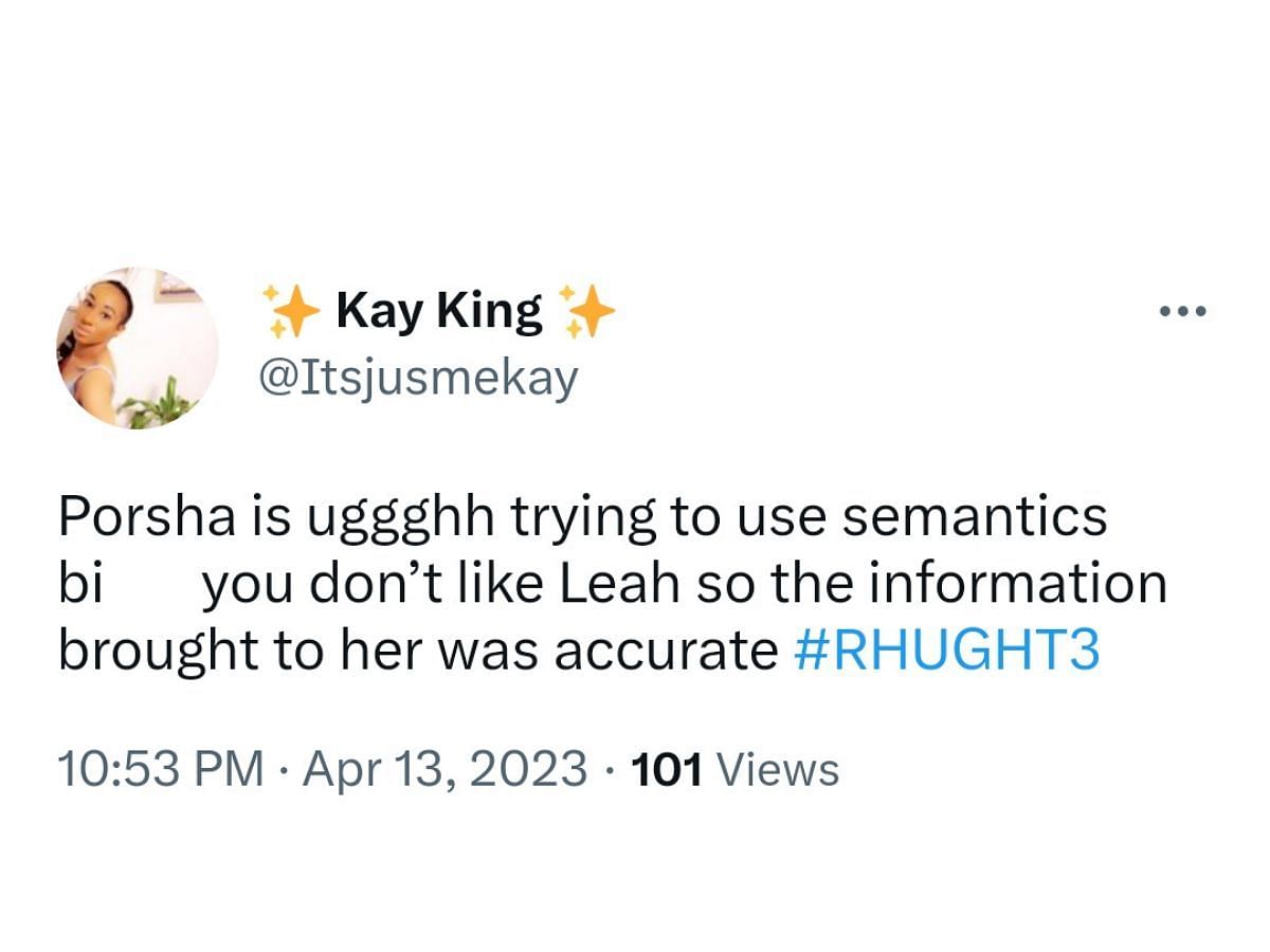 A fan reacts to Porsha&#039;s behavior with Leah (Image via Twitter/ @itsjusmekay)