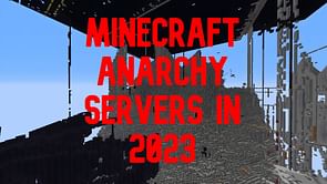 5 best Minecraft Anarchy servers in 2023