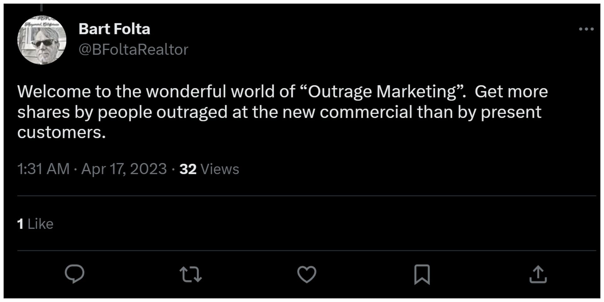 User commented on the campaign, calling it outrage marketing (Image via Twitter/BFoltaRealtor)