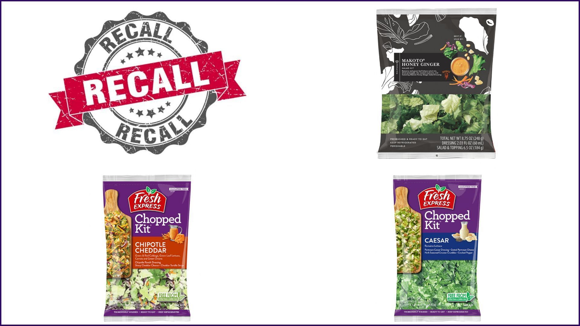 Fresh Express Salad Kits recall Reason, products, UPC codes, and all