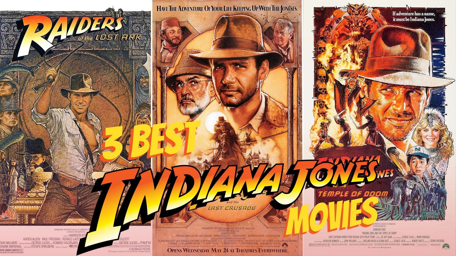 3  most popular Indiana Jones movies as Harrison Ford returns in Indiana Jones and the Dial of Destiny (Image via Sportskeeda)