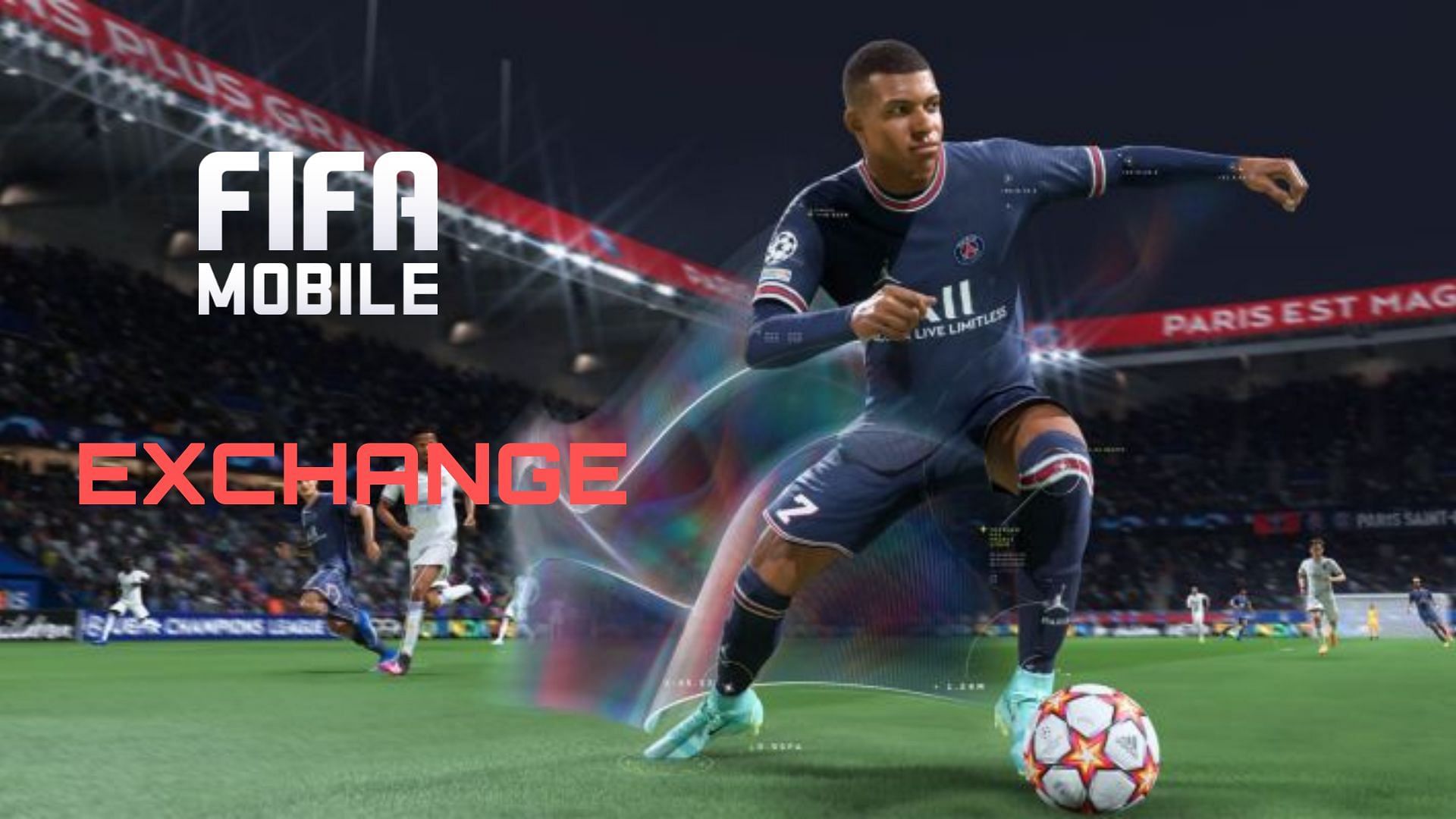 FIFA Mobile Exchange section has undergone plenty of changes (Image via Sportskeeda) 