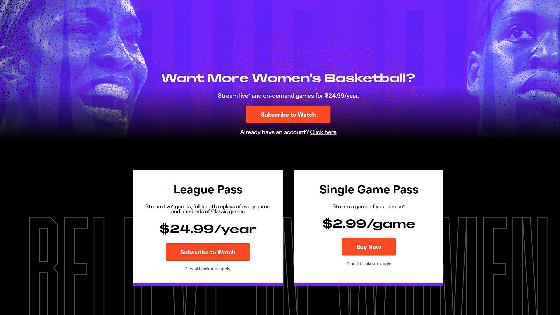 WNBA League Pass costs only $24.99 per year, which is very cheap