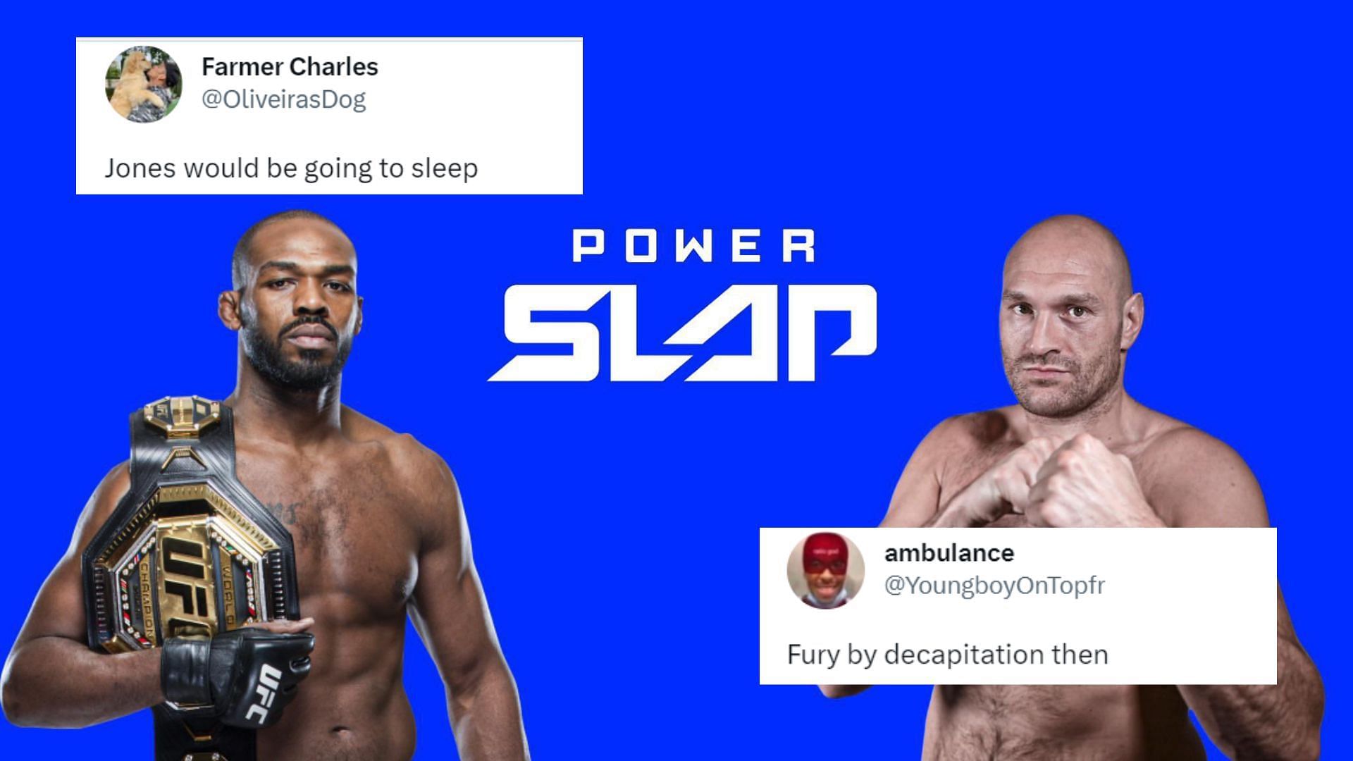 Jon Jones vs. Tyson Fury in Power Slap 