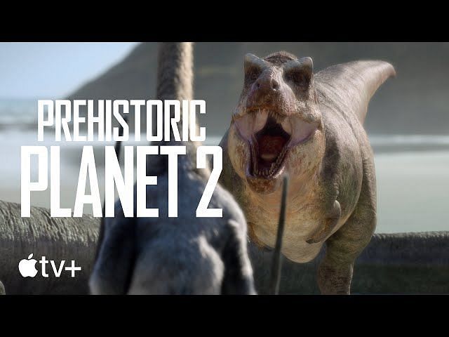 Prehistoric Planet season 2 on Apple TV+: Release date, air time, and ...