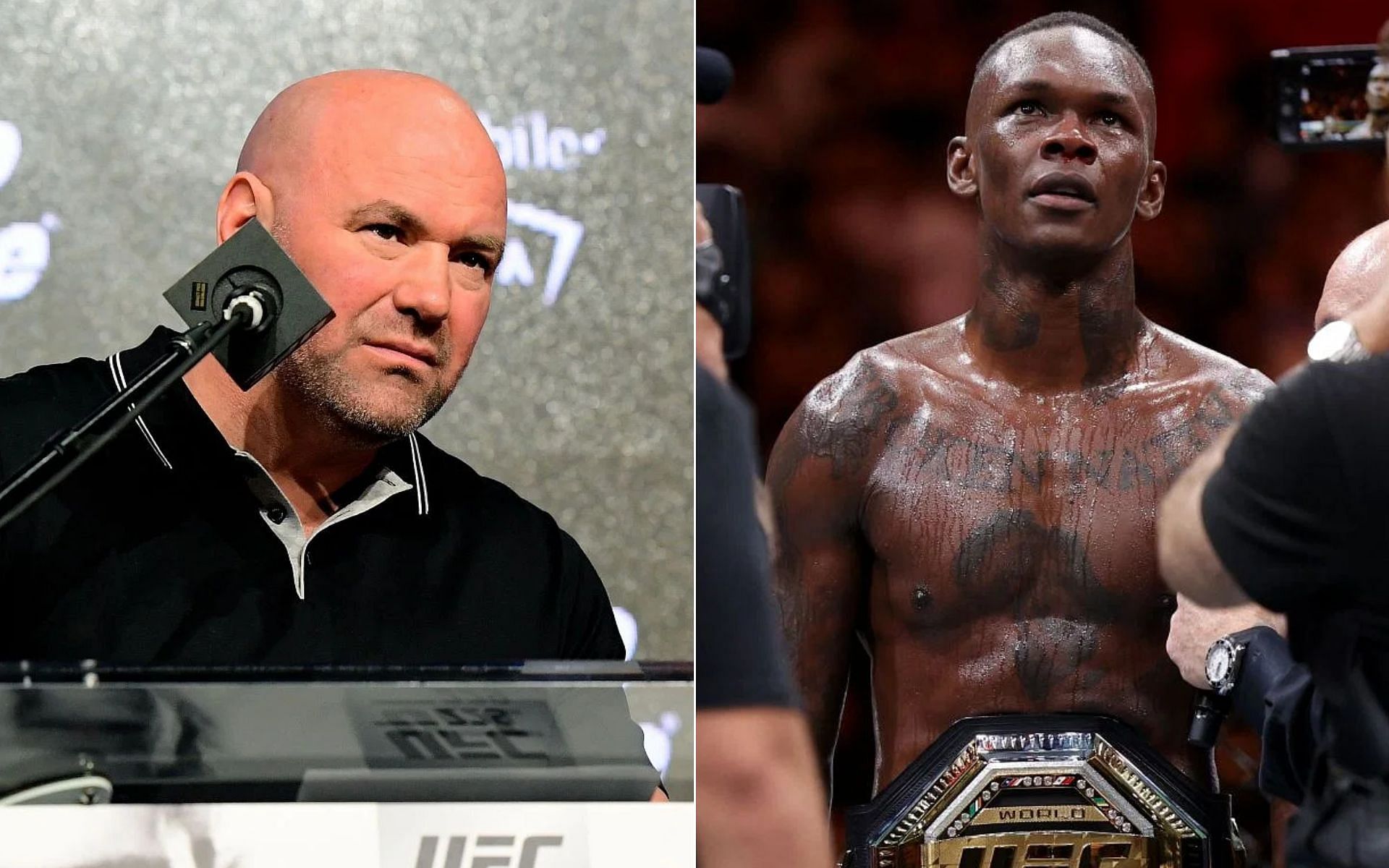 Dana White [Left], and Israel Adesanya [Right]