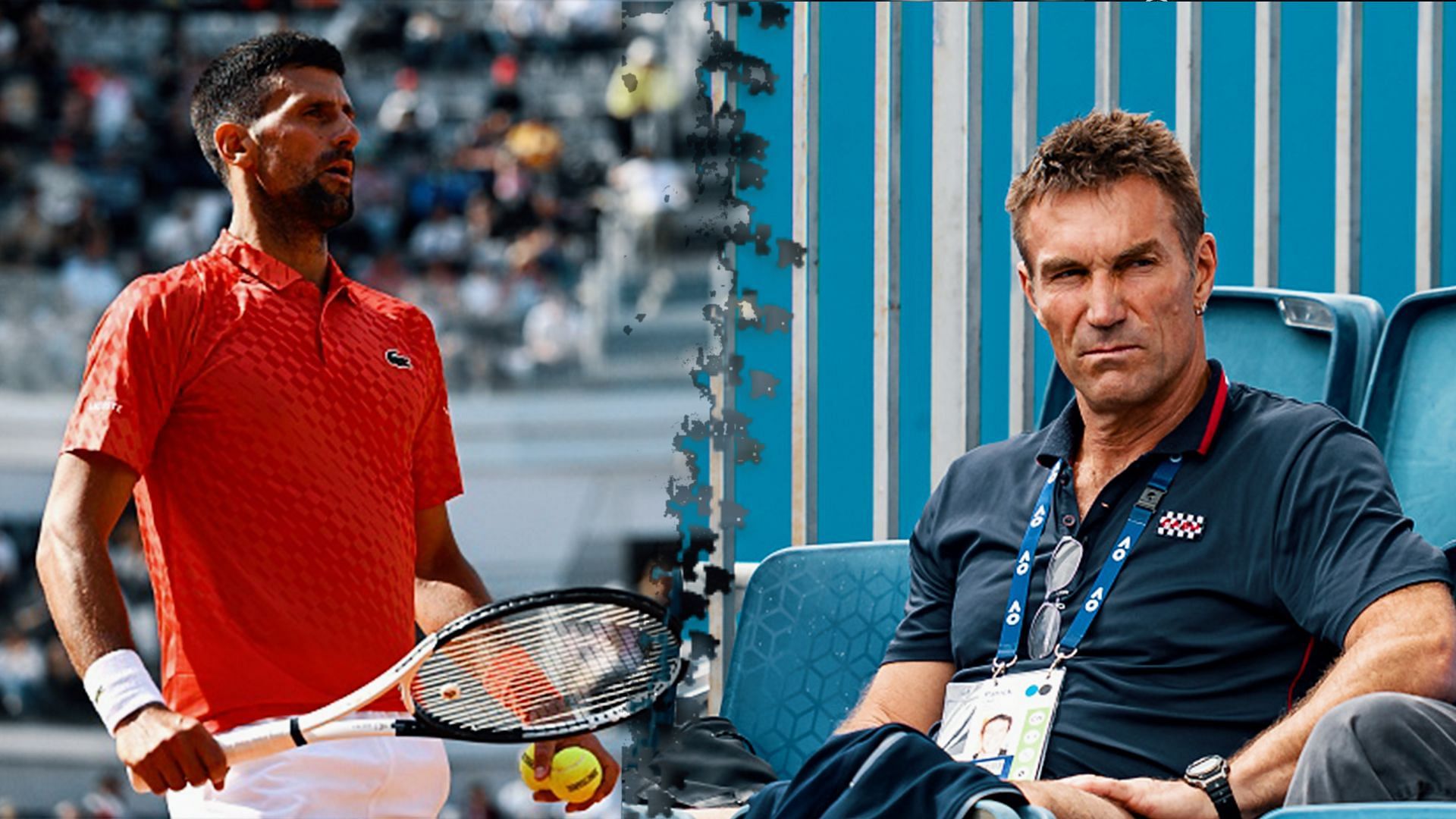 Novak Djokovic(left and Pat Cash(right)