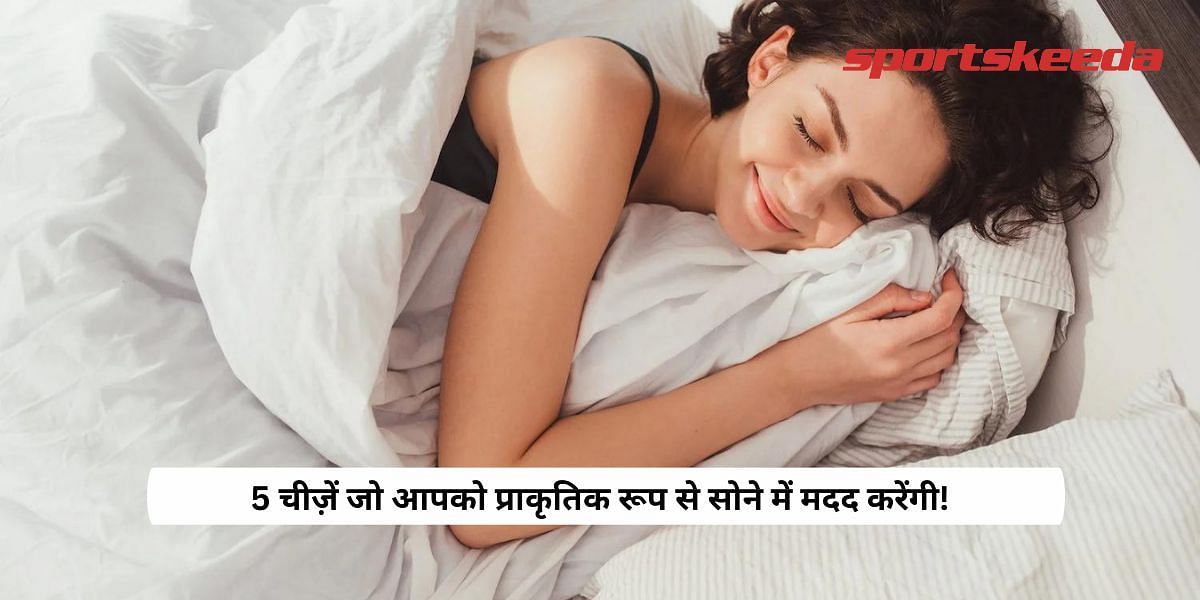 5 Things That Will Help You Sleep Naturally!