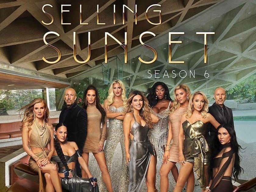 What time is 'Selling Sunset' season 6 on Netflix?