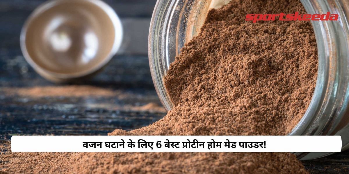 6 Best Protein Home-Made Powder for Weight Loss!