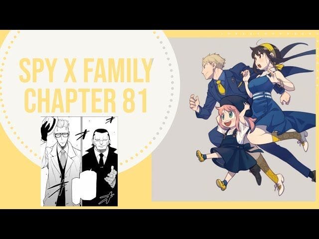 Spy x Family chapter 82: Release date and time, countdown, what to