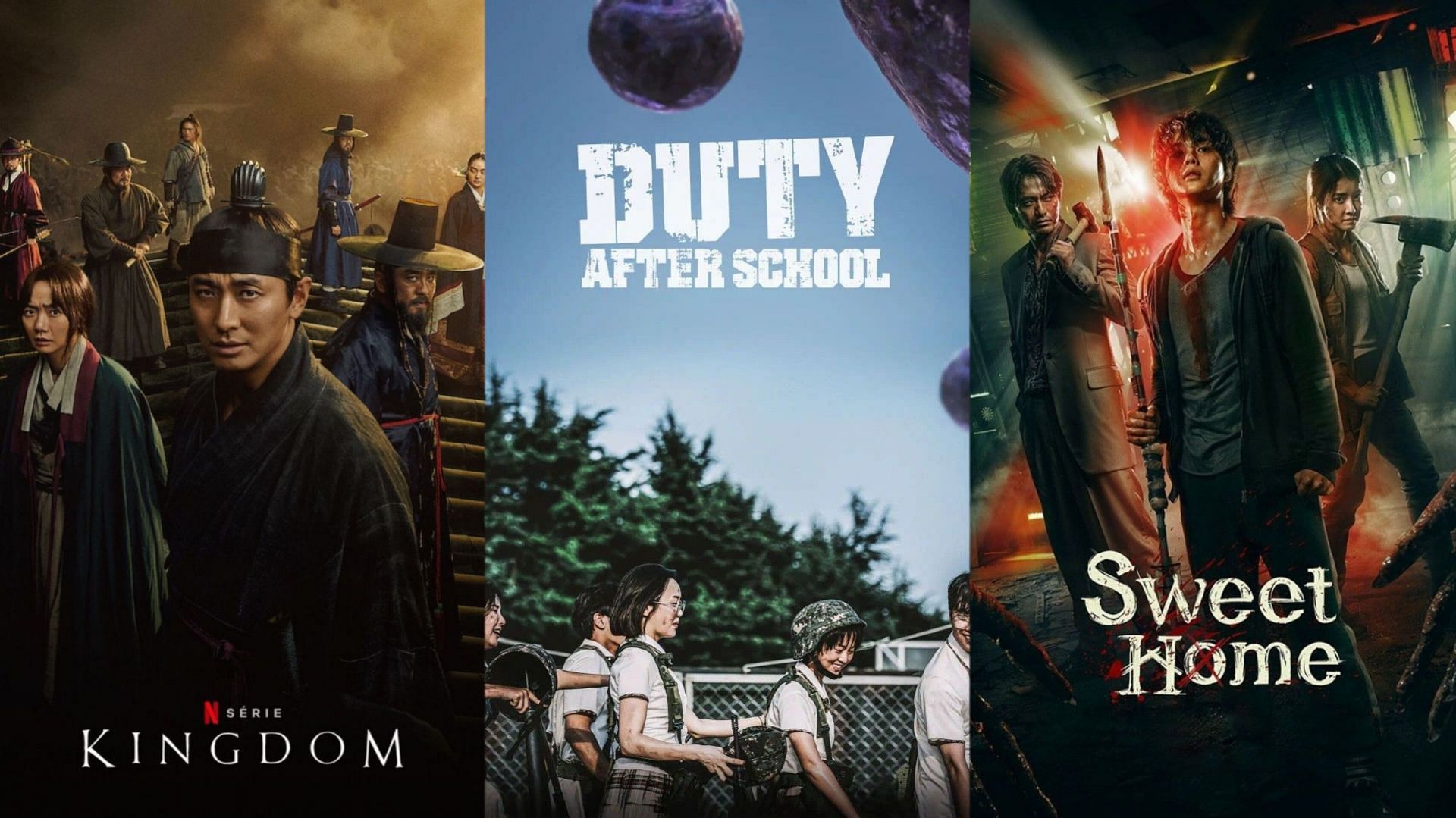 Kingdom, Duty After School and Sweet Home (Image via Netflix and Viki)