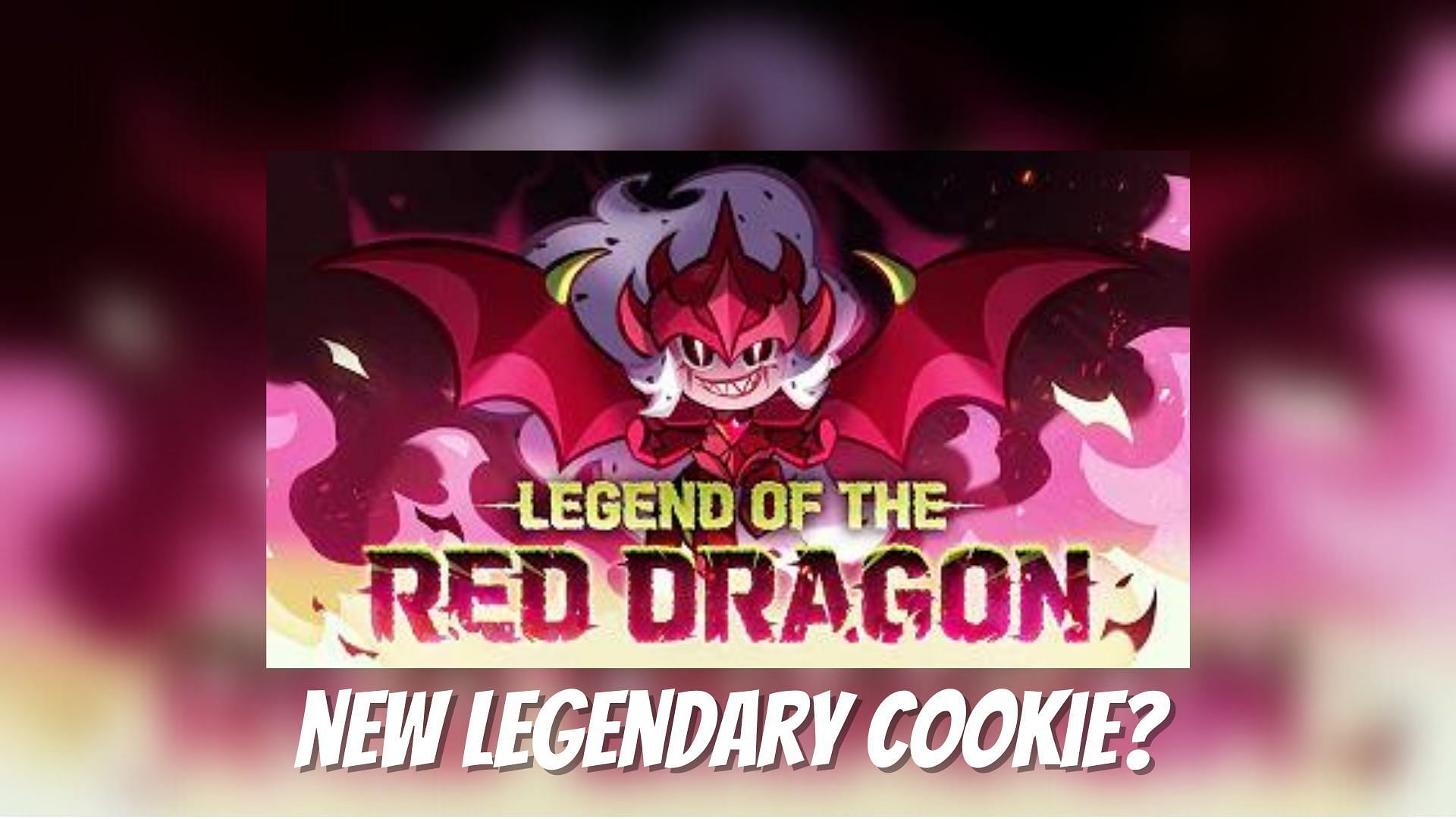Pitaya Dragon is a Legendary Cookie in CRK