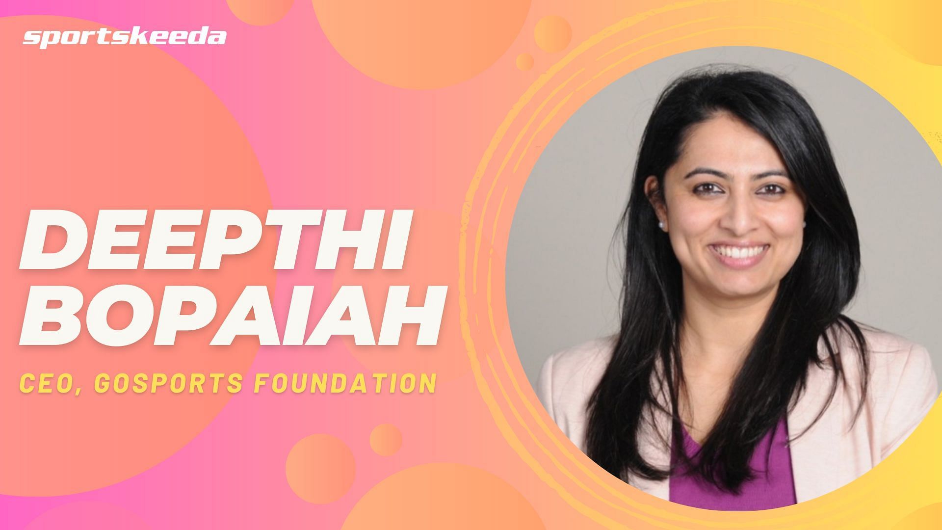 Ms Deepthi Bopaiah, CEO, GoSports Foundation
