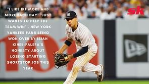 New York Yankees fans being won over by Isiah Kiner-Falefa’s honesty about losing starting shortstop job this year: "Just wants to help the team win"