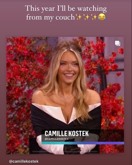 Kostek on her IG story saying she'll be at home for the Met Gala. Credit: @camilliekostek (IG)