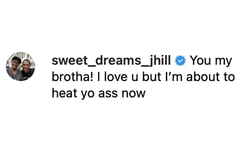 Hill responds to Holland's dig at his weight on Instagram. [via Instagram @trailblaze2top and @sweet_dreams_jhill]