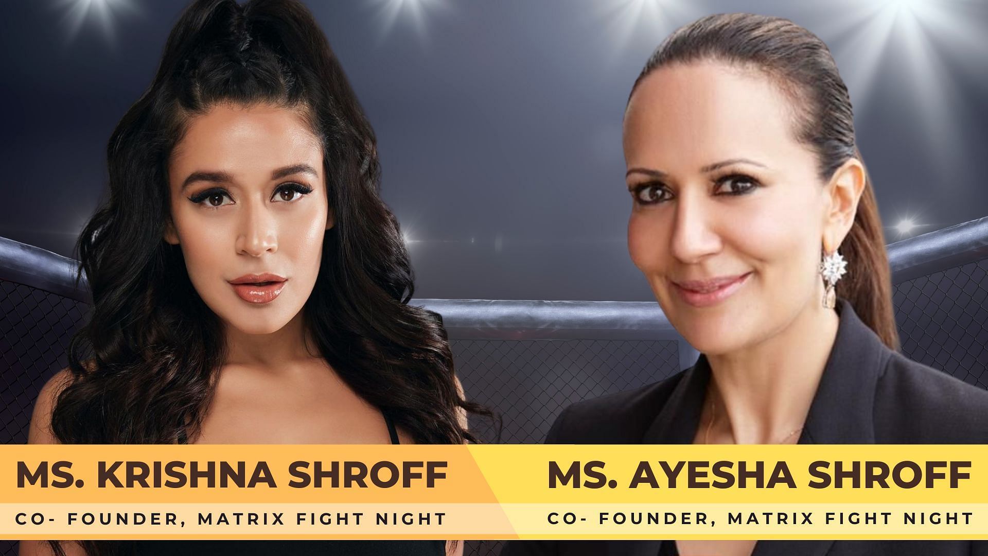 &quot;People are gradually understanding that MMA is not just a street fight but a legitimate sport&quot;- Ms.Krishna Shroff, Co-Founder, Matrix Fight Night