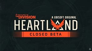 The Division Heartland Closed beta: Release date, how to play, and more