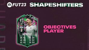 FIFA 23 Aleksandr Mitrovic Shapeshifters Objective set: How to complete, all rewards, and more