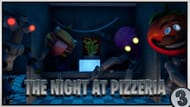 The Night At Pizzeria