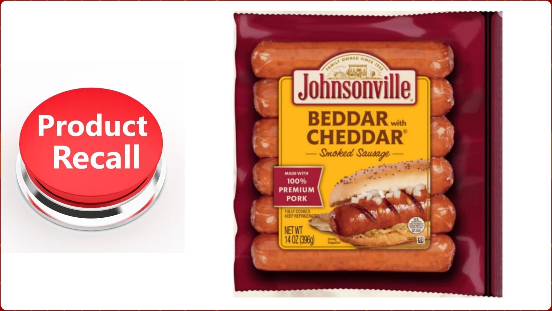 Johnsonville, LLC recalls ready-to-eat &ldquo;Beddar with Cheddar&rdquo; pork sausages over an extraneous material contamination concern (Image via FSIS)