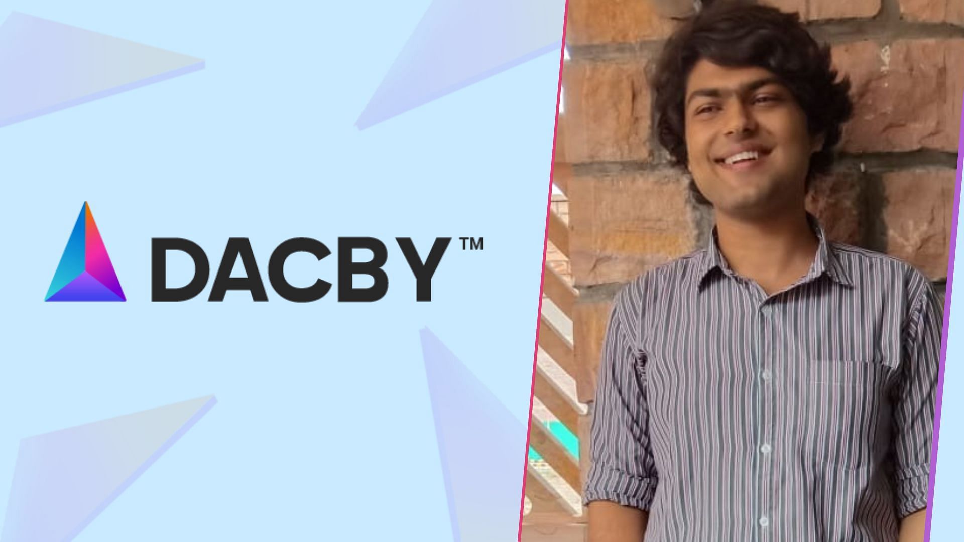 &quot;Our simple strategy to grow has been to make our customers happy&quot;: A conversation with Ayush Chauhan, CEO of Dacby