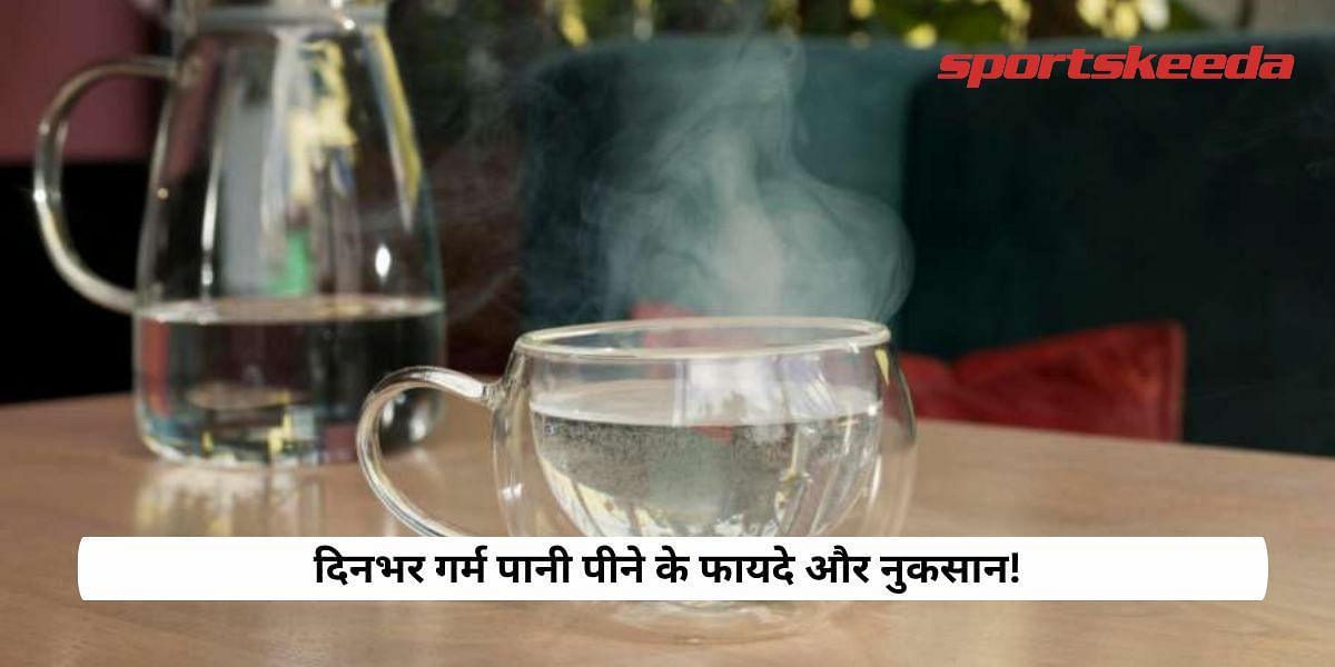 Advantages and disadvantages of drinking hot water throughout the day!