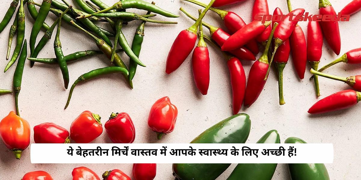 These top Chillies Are Actually Good For Your Health!