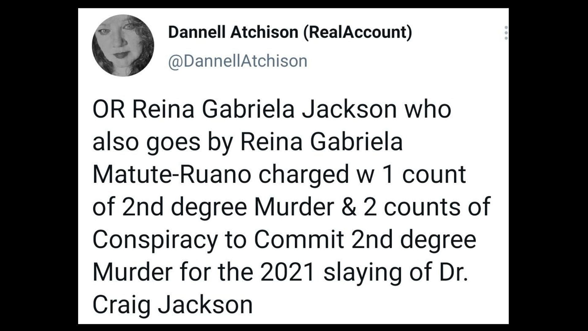 Reina allegedly killed her ex-husband back in 2021, (Image via @DannellAtchison/Twitter)