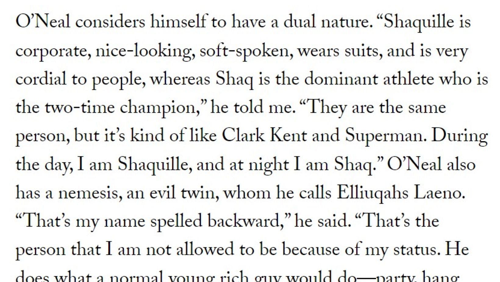 An excerpt of Shaquille O&#039;Neal&#039;s interview with Rebecca Mead.