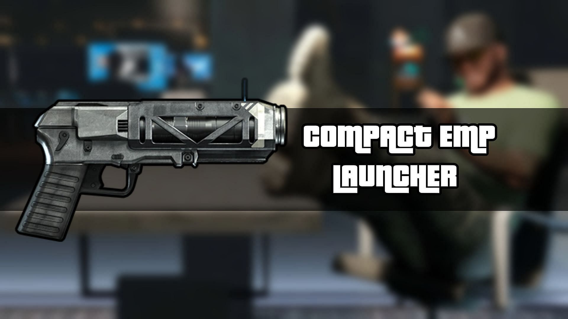 The Compact EMP Launcher in GTA Online (Image via Rockstar Games)