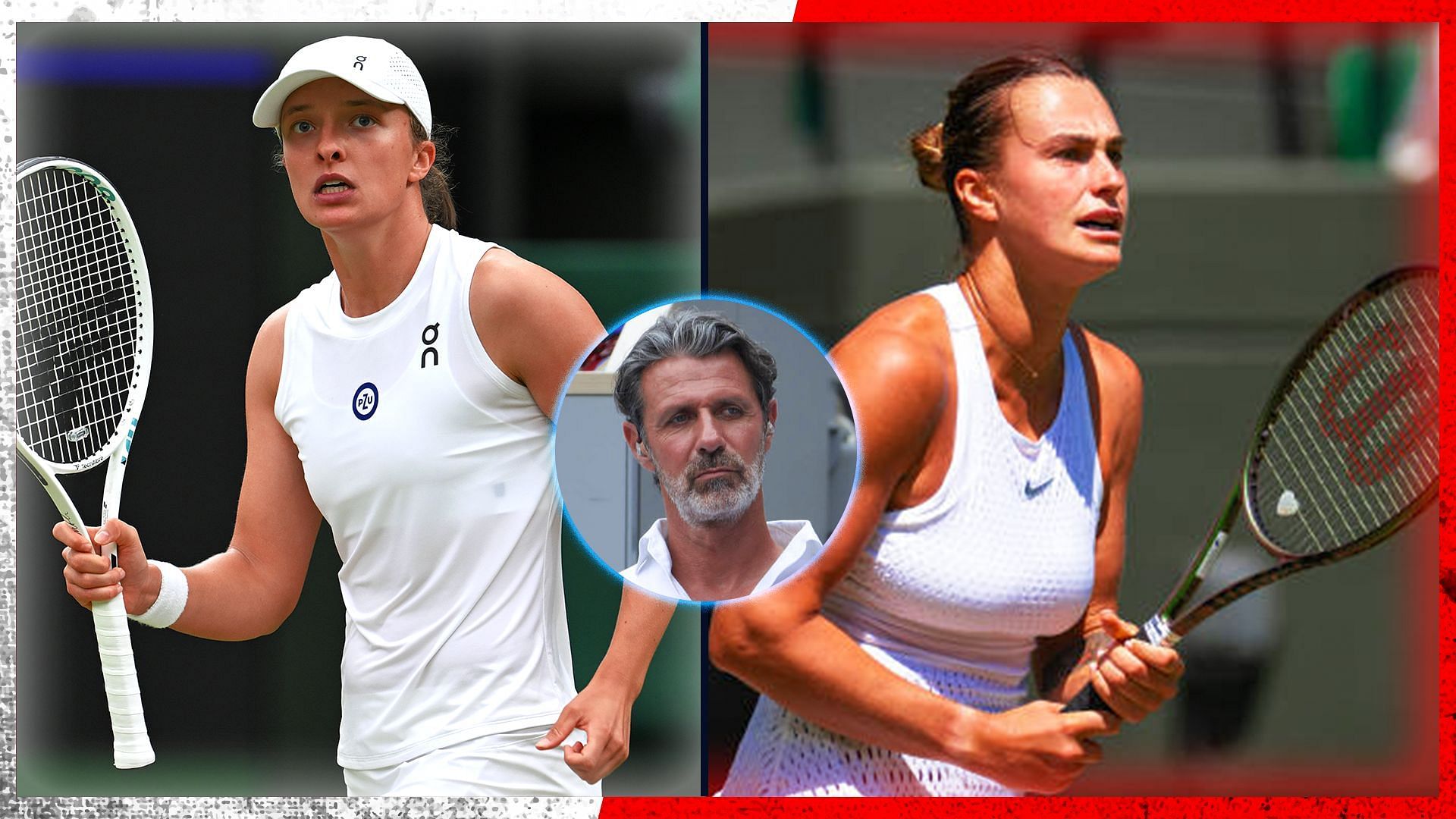 Iga Swiatek and Aryna Sabalenka were unable to play well at Wimbledon, says Patrick Mouratoglou