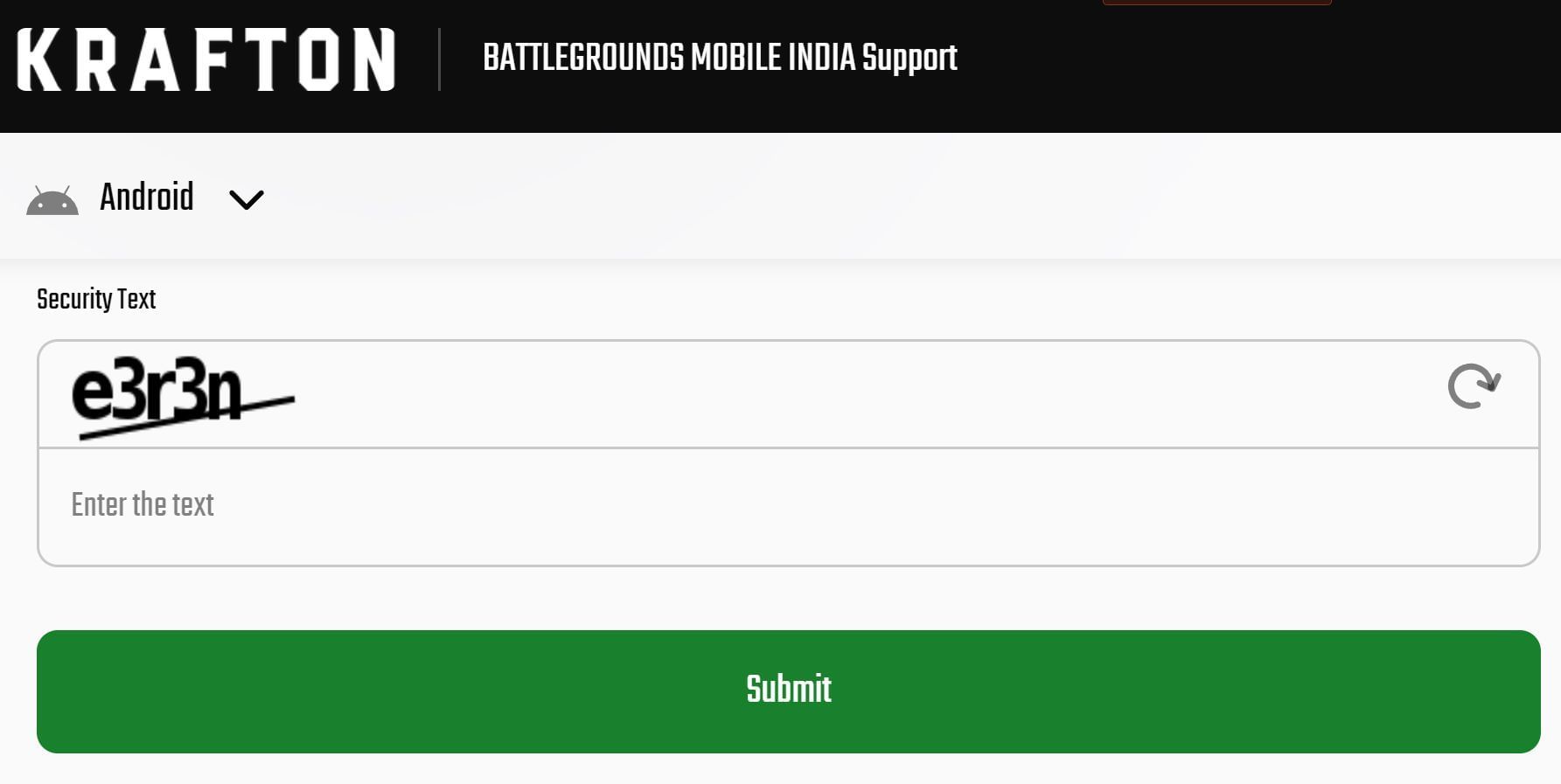 Enter the Security Text and click on the &quot;Submit&quot; button (Image via Krafton)