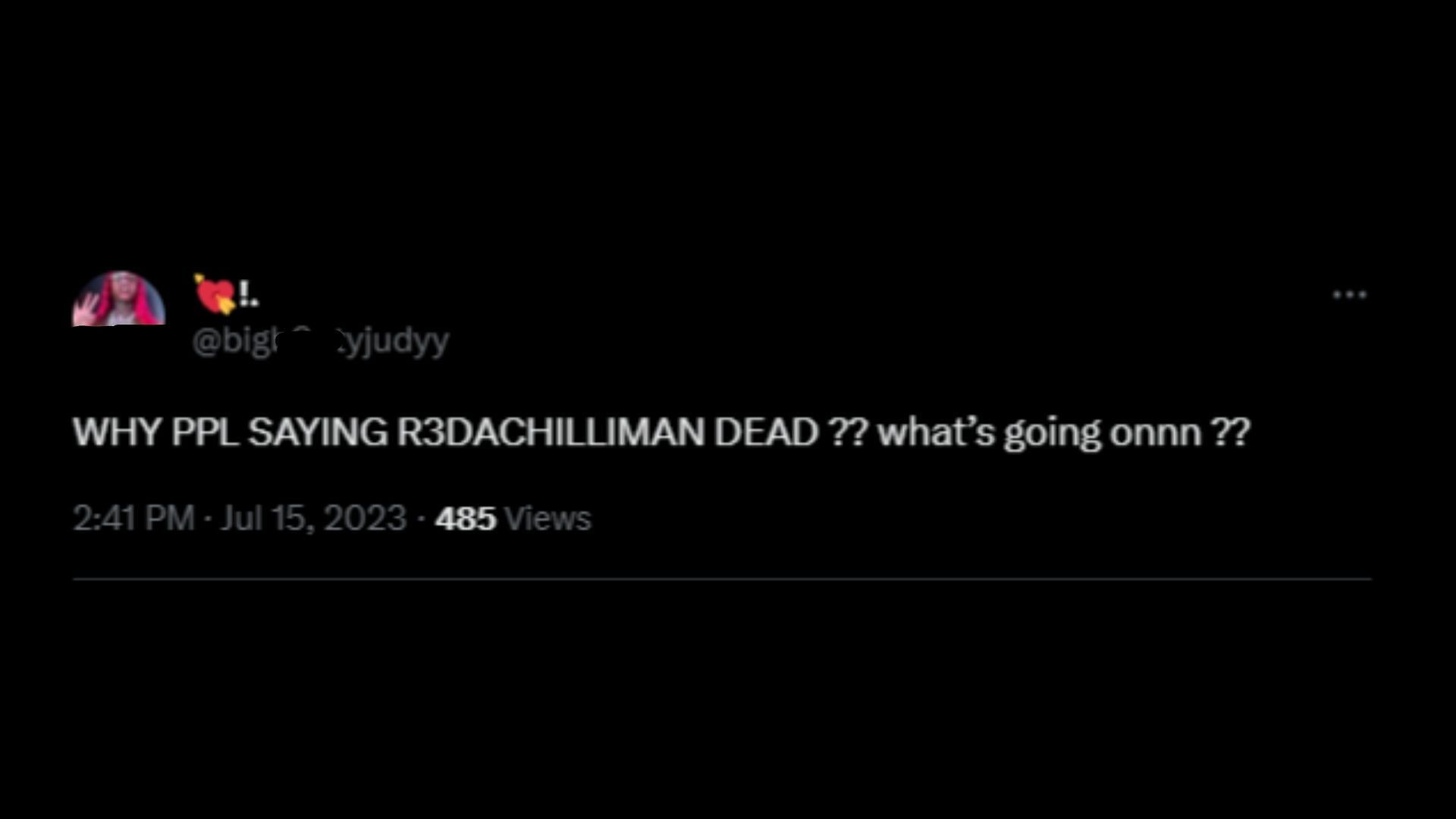 Screenshot of a Twitter user remarking on the false claims surrounding R3 Da Chilliman&#039;s death.