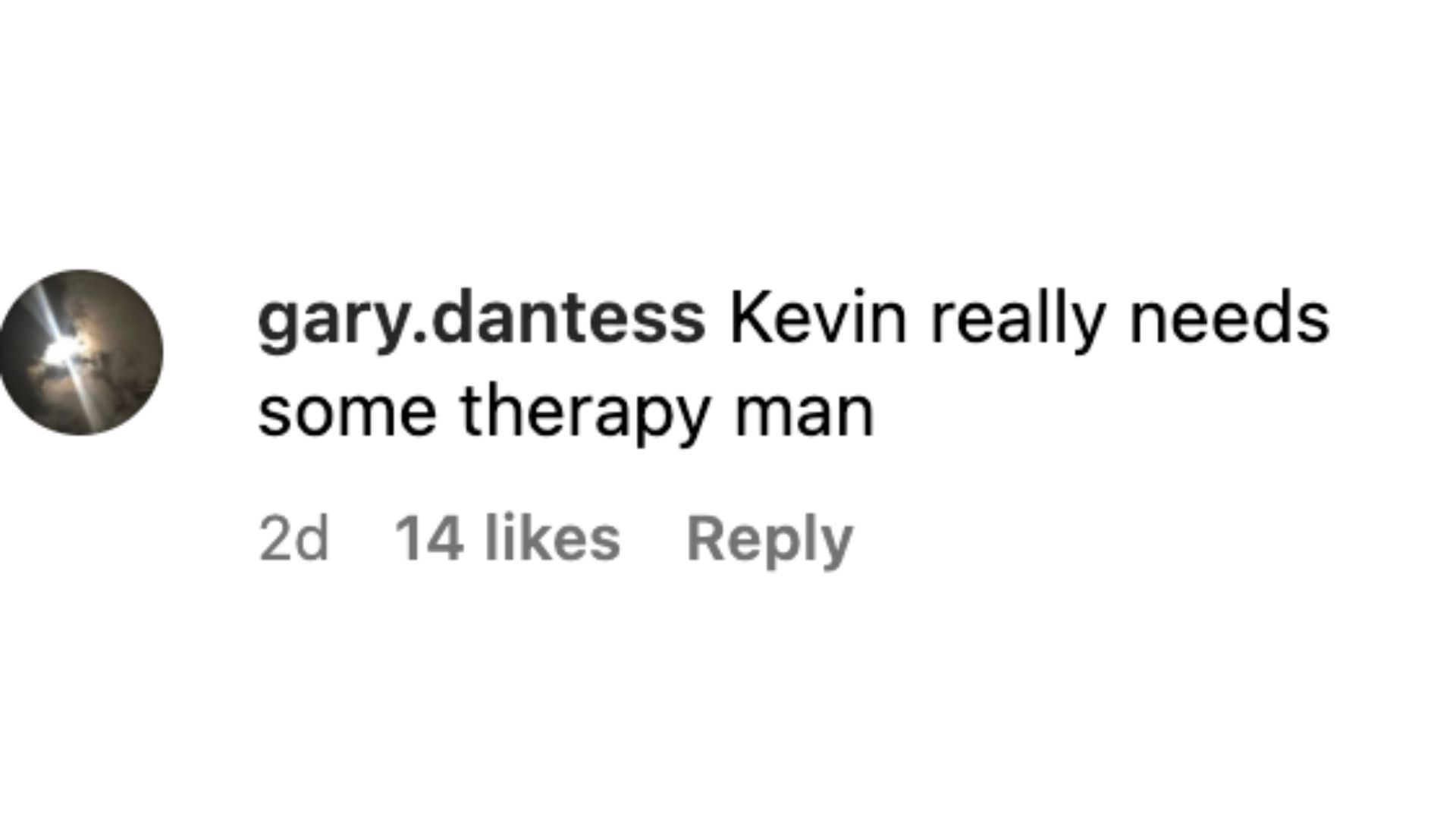 A fan suggests Kevin Owens talk to someone about his issues.