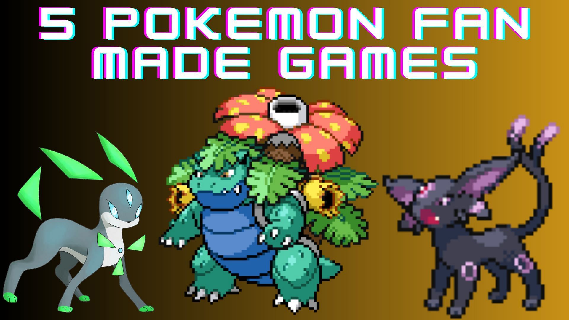 The Best Fan-Made Pokemon Games