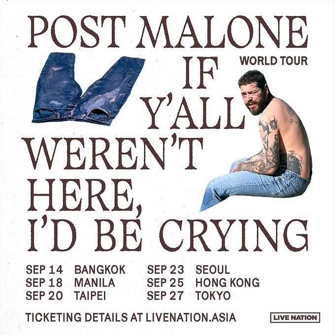 Post Malone If Y'all Weren't Here, I'd Be Crying Asia tour 2023