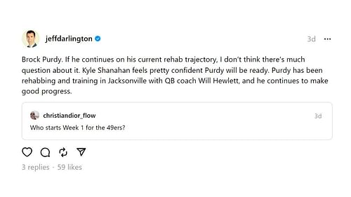 Jeff Darlington's comments on Brock Purdy's recovery (image via Threads)