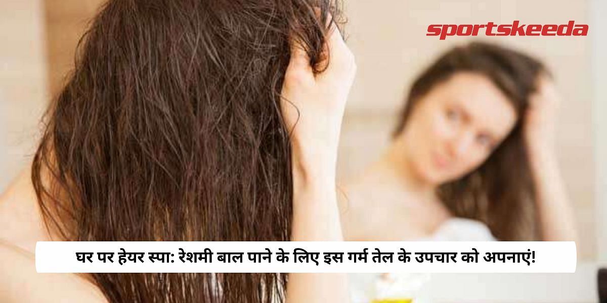 Hair Spa At Home: Try This Hot Oil Treatment To Get Silky Hair!
